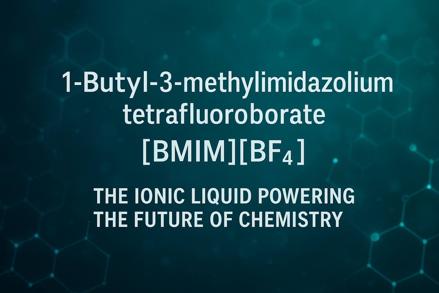 1-Butyl-3-methylimidazolium tetrafluoroborate